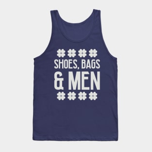 Shoes, bags and men Tank Top